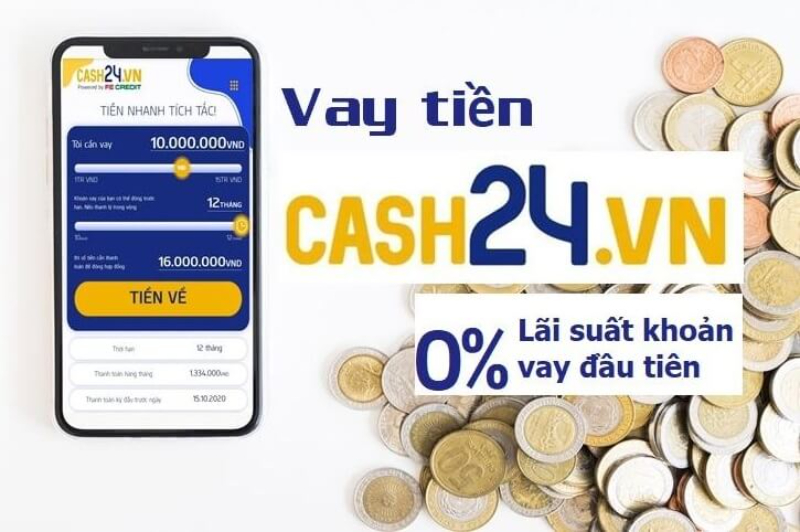 Ứng dụng vay tiền online mới nhất Cash24